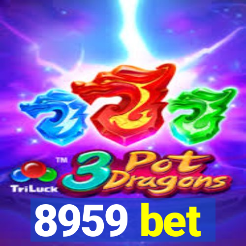 8959 bet
